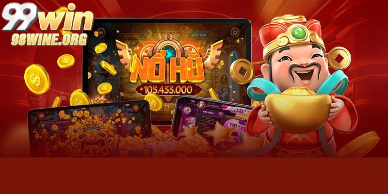 Game nổ hũ 98WIN là gì?