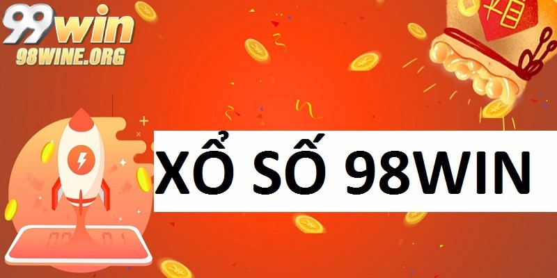 Tổng hợp các hình thức chơi phổ biến tại xổ số 98WIN